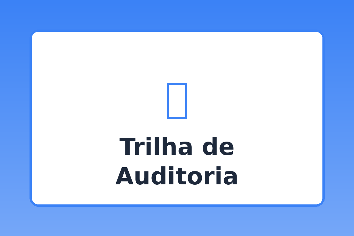 Trilha de Auditoria